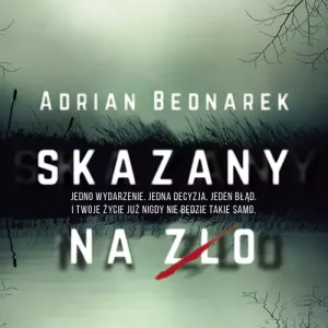 Skazany na zło