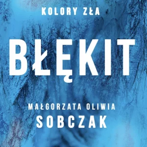 Kolory zła. Tom 5. Błękit