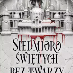 Siedmioro świętych bez twarzy | fantasy z wątkiem kryminalnym