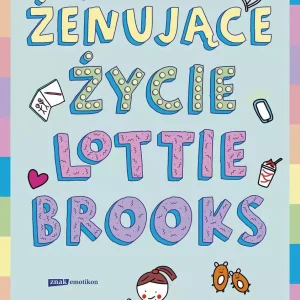 Żenujące życie Lottie Brooks