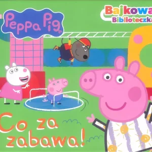 Co za zabawa! Świnka Peppa. Bajkowa biblioteczka