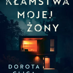 Kłamstwa mojej żony