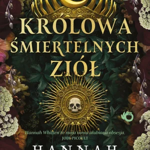 Królowa śmiertelnych ziół. Tom 2