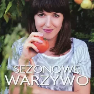 Sezonowe warzywo. Wegetariańska uczta