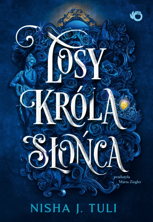 Artefakty Uranosa. Tom 3. Losy króla Słońca