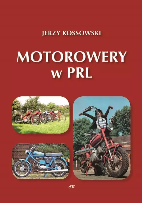 3e4b3e5-motorowery-w-prl-his.webp Motorowery w PRL. Historia Motoryzacji w PRL tom 9