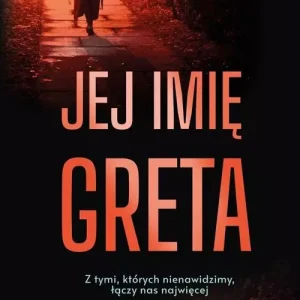Jej imię Greta