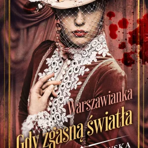 Warszawianka. Gdy zgasną światła