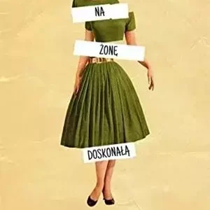 Przepis na żonę doskonałą