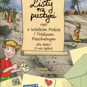 Listy na pustyni czyli o Wielkim Poście i Triduum Paschalnym dla dzieci (i nie tylko)