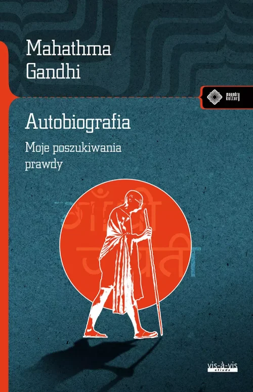 Autobiografia. Dzieje moich poszukiwań prawdy
