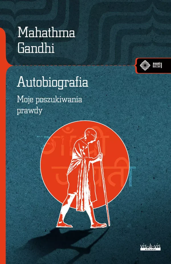 Autobiografia. Dzieje moich poszukiwań prawdy