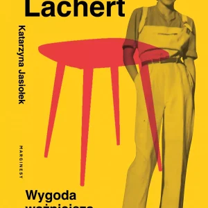 Hanna Lachert. Wygoda ważniejsza niż piękno