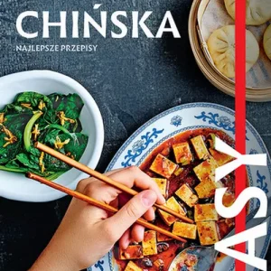 EASY. Kuchnia chińska. Najlepsze przepisy