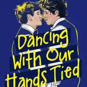 Dancing With Our Hands Tied