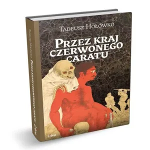 Przez kraj czerwonego caratu