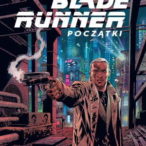 Blade Runner. Początki