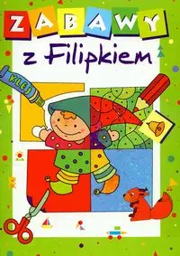 Zabawy z Filipkiem