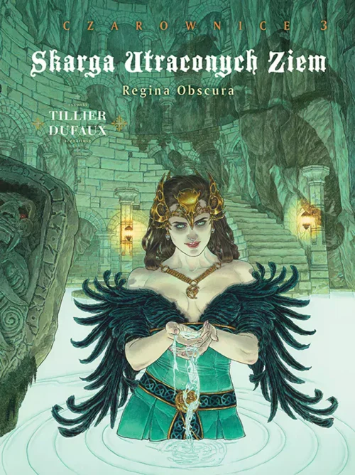 Skarga Utraconych Ziem | Czarownice | Tom 3 | Regina Obscura
