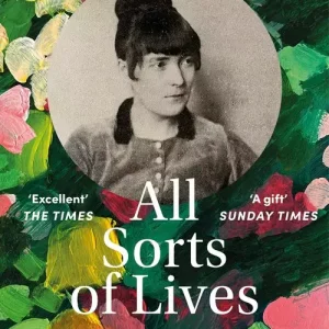 All Sorts of Lives