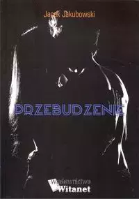 42d340b-przebudzenie-jacek-j.webp Przebudzenie