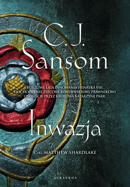 Matthew Shardlake. Tom 5. Inwazja