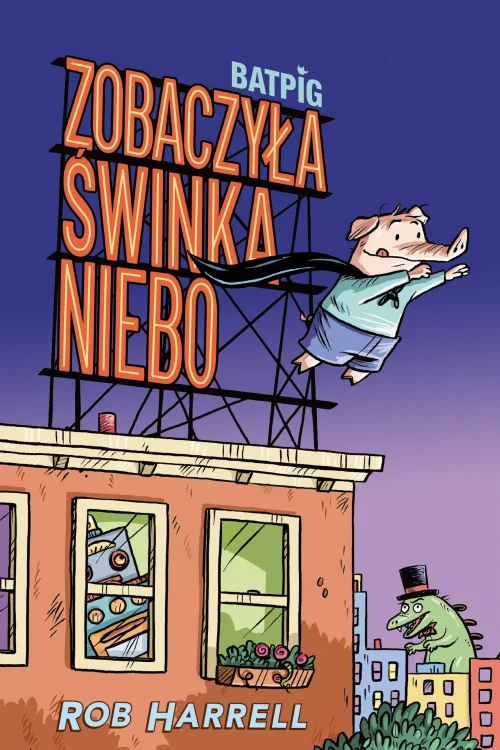 Batpig. Zobaczyła świnka niebo