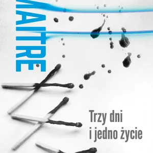 Trzy dni i jedno życie