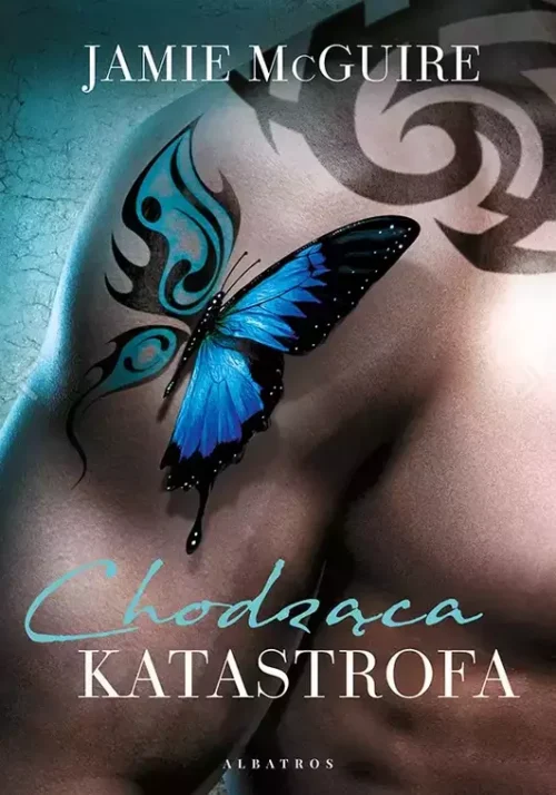 Piękna katastrofa. Tom 2. Chodząca katastrofa