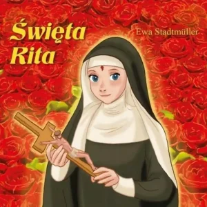 Święta Rita - bajka