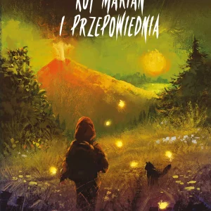 Kot Marian. 2. Kot Marian i przepowiednia. Kot Marian, tom 2