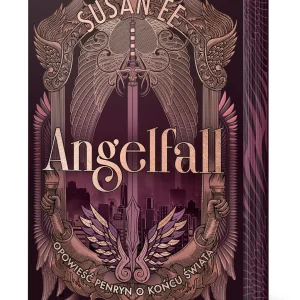 Angelfall. Tom 1. Opowieść Penryn o końcu świata