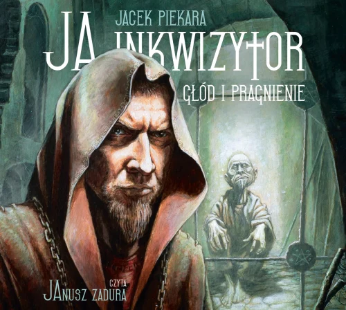 Ja, inkwizytor. Głód i pragnienie + książka audio CD MP3