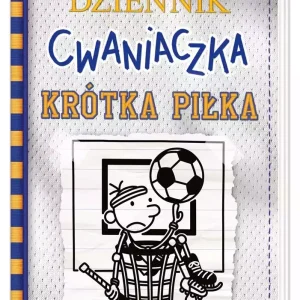 Krótka piłka. Dziennik cwaniaczka wyd. 2