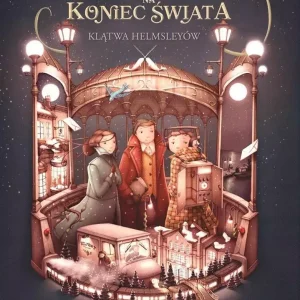 Podróż na koniec świata. Klątwa Helmsleyów