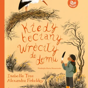 Kiedy bociany wróciły do domu