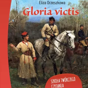 Gloria victis. Lektura z opracowaniem