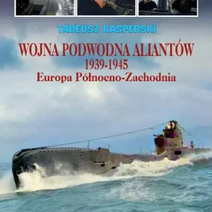 Wojna podwodna Aliantów 1939-1945