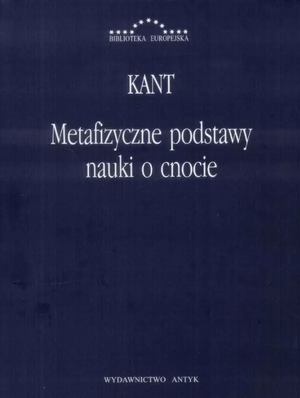 Metafizyczne podstawy nauki o cnocie