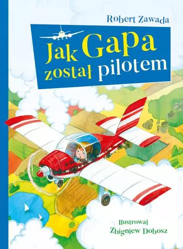 4842b89-jak-gapa-zostal-pilo.webp Jak Gapa został pilotem