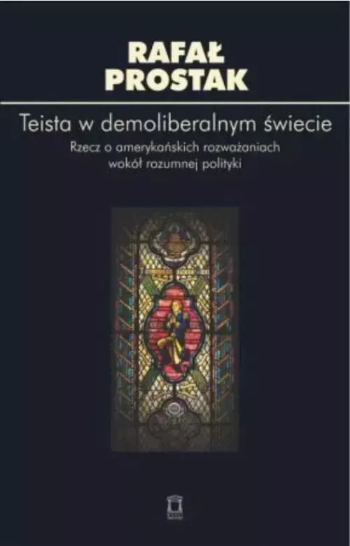 Teista w demoliberalnym świecie