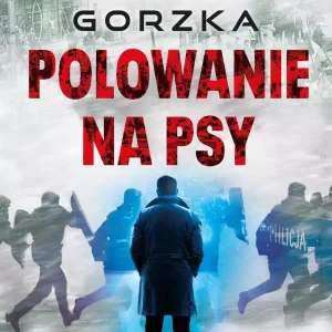 Wściekłe psy. Tom 1. Polowanie na psy
