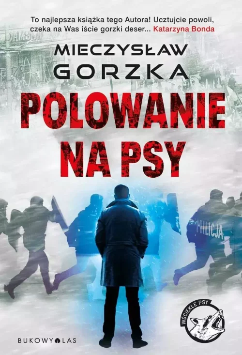 Wściekłe psy. Tom 1. Polowanie na psy