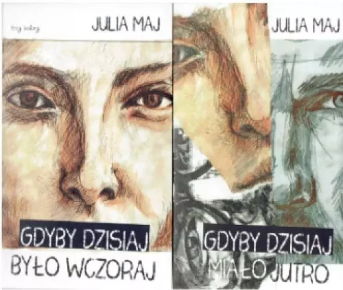Pakiet | Gdyby dzisiaj miało jutro | Gdyby dzisiaj było wczoraj