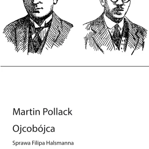 Ojcobójca. Sprawa Filipa Halsmanna