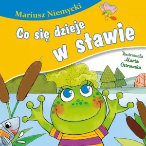 Co się dzieje w stawie