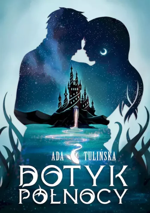Dotyk Północy. Tom 1, wydanie 2