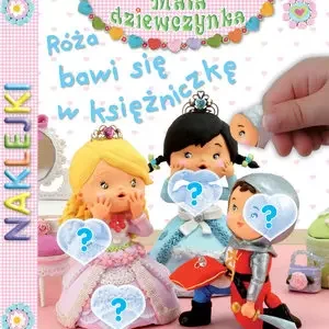Róża bawi się w księżniczkę. Naklejki. Mała dziewczynka