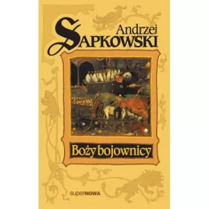 Trylogia husycka. Tom 2. Boży bojownicy