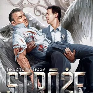 Brudnopis Boga. Stróże